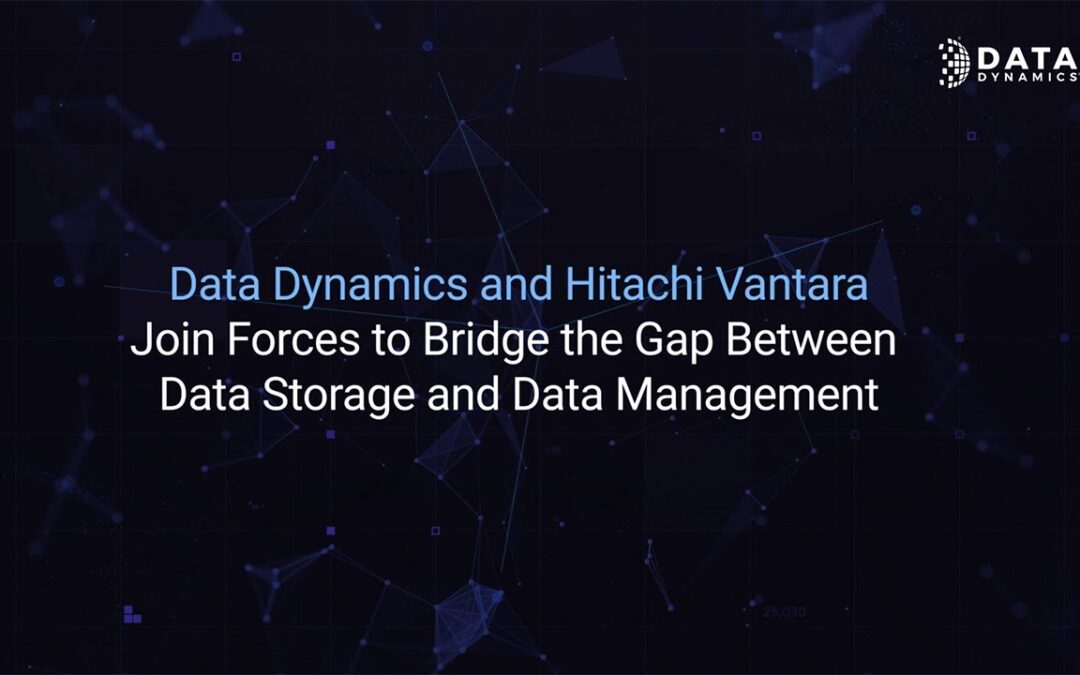 Data Dynamics and Hitachi Vantara Unite for Seamless Data Storage and Management